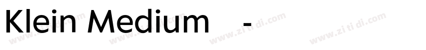 Klein Medium字体下载字体转换